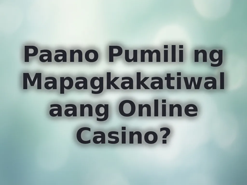Paano pumili ng casino